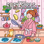 Book cover for Cozy Girls: A Coloring Book for Adults and Teens Featuring Cute, Cozy Daily Activities for Relaxation (Comfy & Cute Coloring Book)
