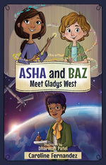 Book cover for ASHA and Baz Meet Gladys West