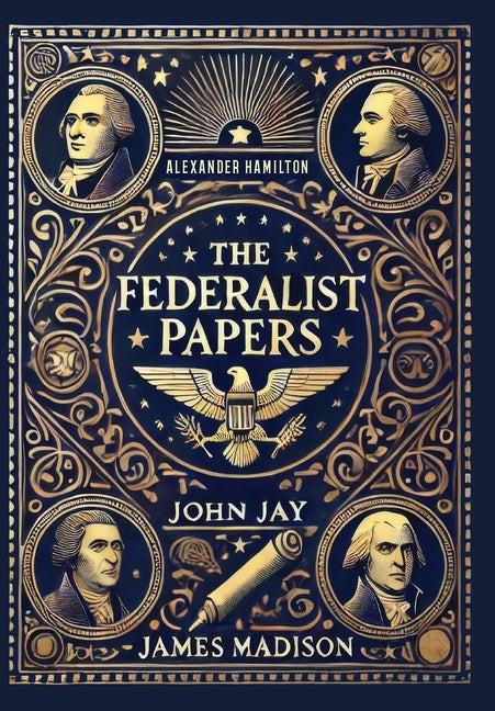 Book cover for Federalist Papers (Collector's Edition) (Laminated Hardback with Jacket)