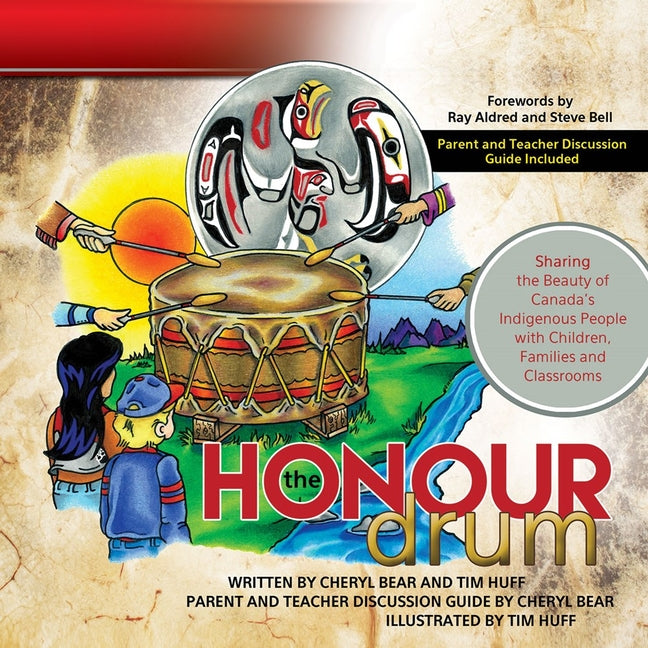 Book cover for Honour Drum: Sharing the Beauty of Canada's Indigenous People with Children, Families and Classrooms