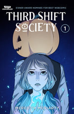 Book cover for Third Shift Society Volume One: A Webtoon Unscrolled Graphic Novel