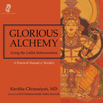 Book cover for Glorious Alchemy: Living the Lalitā Sahasranāma