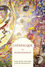 Book cover for Catafalque: Carl Jung and the End of Humanity