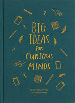 Book cover for Big Ideas for Curious Minds: An Introduction to Philosophy