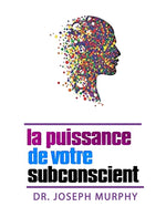 Book cover for puissance de votre subconscient