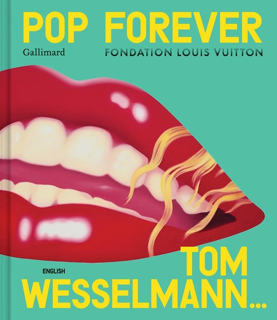 Book cover for Pop Forever - Tom Wesselman