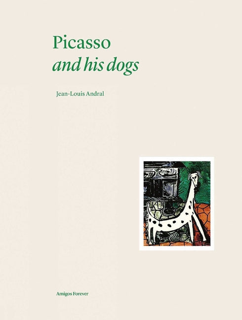 Book cover for Picasso and His Dogs