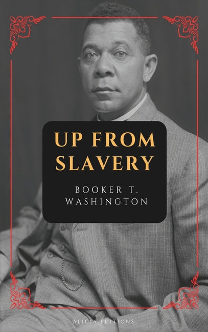 Book cover for Up from Slavery: New Large Print Edition