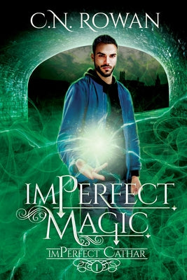 Book cover for imPerfect Magic: A Darkly Funny Supernatural Suspense Mystery