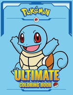 Book cover for Pokemon Squirtle books for boys 6-8: The Ultimate Coloring book
