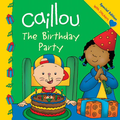 Book cover for Caillou: The Birthday Party