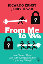Book cover for From Me to We: How Shared Value Can Turn Companies Into Engines of Change (2022)