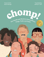 Book cover for Chomp!: Our Health and World in Extraordinary Fangs, Tusks and Teeth