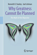 Book cover for Why Greatness Cannot Be Planned: The Myth of the Objective