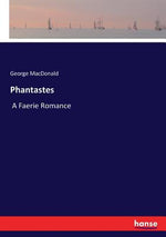 Book cover for Phantastes: A Faerie Romance