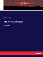Book cover for The woman in white