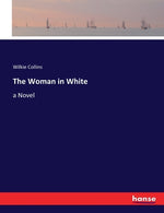 Book cover for The Woman in White