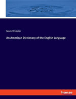 Book cover for An American Dictionary of the English Language