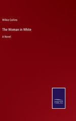 Book cover for The Woman in White
