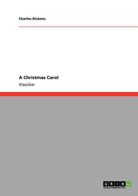 Book cover for A Christmas Carol: A Faithful Reproduction of the Original First Edition