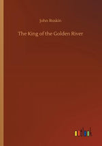 Book cover for The King of the Golden River