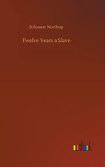 Book cover for Twelve Years a Slave