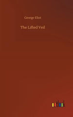Book cover for The Lifted Veil