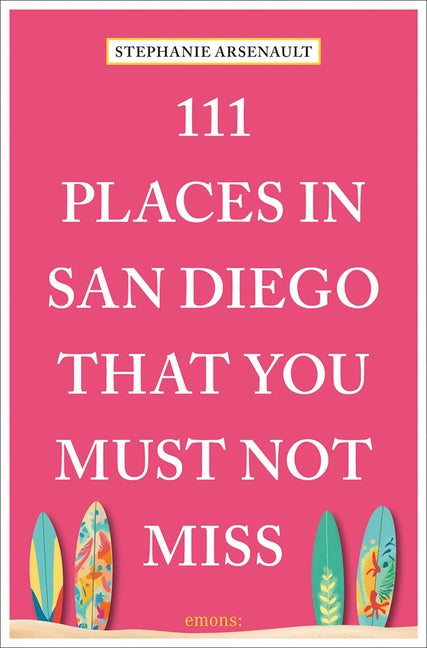 Book cover for 111 Places in San Diego That You Must Not Miss