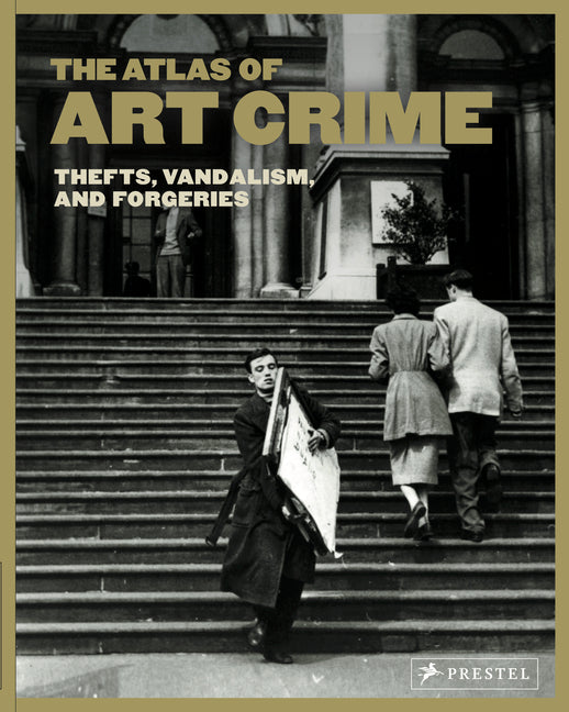Book cover for Atlas of Art Crime: Thefts, Vandalism, and Forgeries