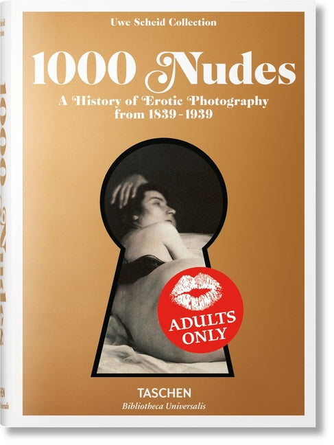 Book cover for 1000 Nudes. a History of Erotic Photography from 1839-1939