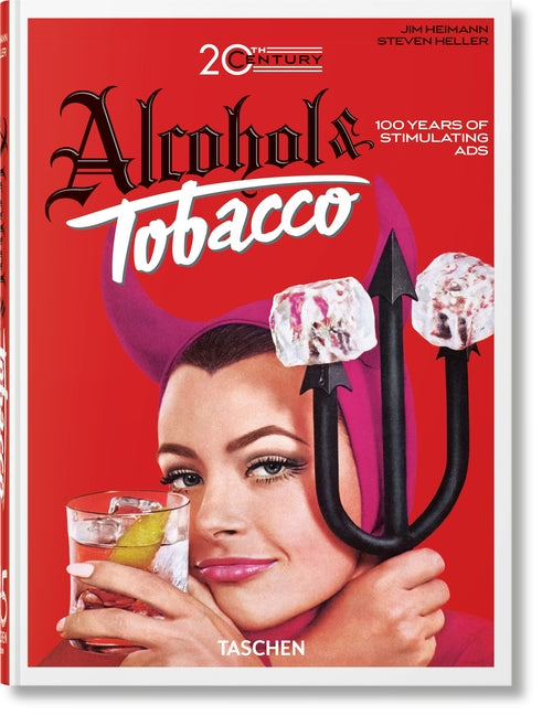 Book cover for 20th Century Alcohol & Tobacco Ads. 45th Ed.