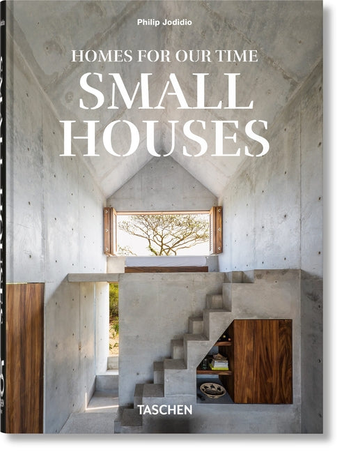 Book cover for Homes for Our Time. Small Houses. 45th Ed.