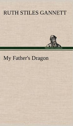 Book cover for My Father's Dragon