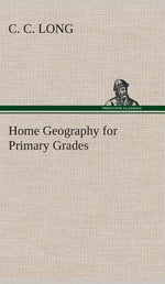 Book cover for Home Geography for Primary Grades
