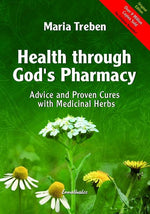 Book cover for Health Through God's Pharmacy: Advice and Proven Cures with Medicinal Herbs (UK)