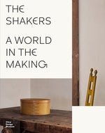 Book cover for Shakers: A World in the Making