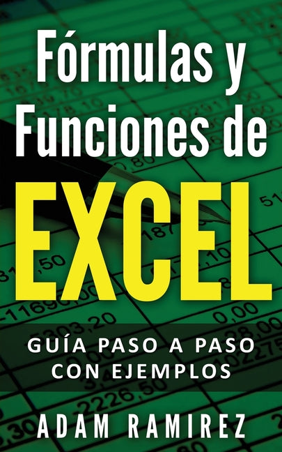 Book cover for Fórmulas y Funciones de Excel: Guía paso a paso con ejemplos