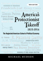 Book cover for America's Protectionist Takeoff 1815-1914