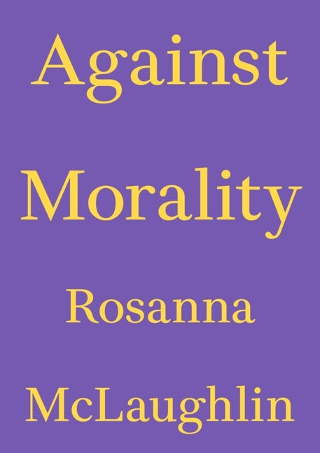 Book cover for Against Morality