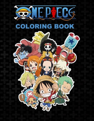 Book cover for One piece Coloring Book: Anime Coloring Books for Luffy Straw Hat and Friends Fans