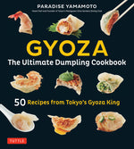 Book cover for Gyoza: The Ultimate Dumpling Cookbook: 50 Recipes from Tokyo's Gyoza King - Pot Stickers, Dumplings, Spring Rolls and More!