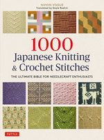 Book cover for 1000 Japanese Knitting & Crochet Stitches: The Ultimate Bible for Needlecraft Enthusiasts