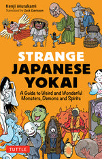 Book cover for Strange Japanese Yokai: A Guide to Weird and Wonderful Monsters, Demons and Spirits