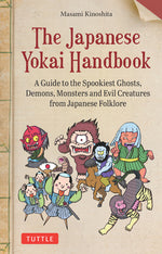 Book cover for Japanese Yokai Handbook: A Guide to the Spookiest Ghosts, Demons, Monsters and Evil Creatures from Japanese Folklore