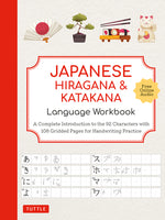 Book cover for Japanese Hiragana and Katakana Language Workbook: A Complete Introduction to the 92 Characters with 108 Gridded Pages for Handwriting Practice (Free O