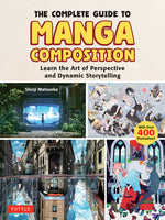 Book cover for Complete Guide to Manga Composition: Learn the Art of Perspective and Dynamic Storytelling (Over 400 Illustrations!)