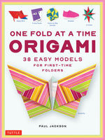 Book cover for One Fold at a Time Origami: 38 Easy Models for First-Time Folders