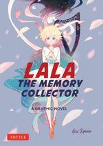 Book cover for Lala the Memory Collector: A Graphic Novel