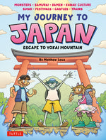 Book cover for My Journey to Japan: Escape to Yokai Mountain