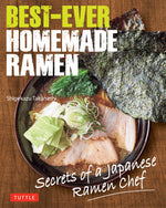 Book cover for Best-Ever Homemade Ramen: Secrets of a Japanese Ramen Chef